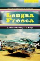 Lengua Fresca: Latinos Writing on the Edge - Harold Augenbraum, Ilan Stavans