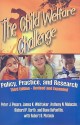 The Child Welfare Challenge: Policy, Practice, and Research (Modern Applications of Social Work) - Peter Pecora, James Whittaker, Anthony Maluccio, Richard Barth