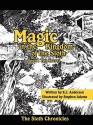 Magic in the Kingdom of the Sloth: Book I the Secret - E.J. Anderson, Stephen Adams