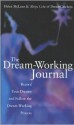 Dream Working Journal - Andrews McMeel Publishing, Helen McLean