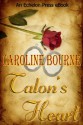 Talon's Heart - Caroline Bourne