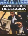 America's Recession: The Effects of the Economic Downturn - Corona Brezina