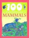 100 Things You Should Know About Mammals (100 Things You Should Know About...) - Jinny Johnson, Steve Parker