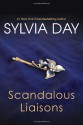 Scandalous Liaisons - Sylvia Day