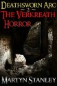 Deathsworn ARC 2: The Verkreath Horror - Martyn Stanley