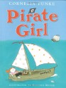 Pirate Girl - Cornelia Funke, Kerstin Meyer