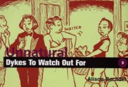 Unnatural Dykes to Watch Out For - Alison Bechdel