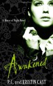 Awakened - P.C. Cast, Kristin Cast