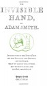 The Invisible Hand - Adam Smith