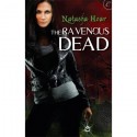 The Ravenous Dead - Natasha Hoar