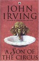 A Son of the Circus - John Irving