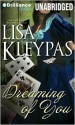 Dreaming of You - Lisa Kleypas, Rosalyn Landor