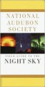 National Audubon Society Field Guide to the Night Sky - National Audubon Society, Mark R. Chartrand, Jane Friedman