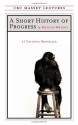 A Short History of Progress - Ronald Wright