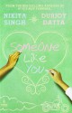 Someone Like You - Nikita Singh, Durjoy Datta