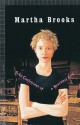 True Confessions Of A Heartless Girl - Martha Brooks