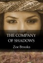 The Company of Shadows (The Healer's Shadow) - Zoe Brooks