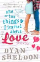 One or Two Things I Learned About Love - Dyan Sheldon