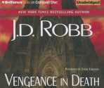 Vengeance in Death - J.D. Robb, Susan Ericksen