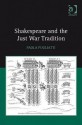 Shakespeare and the Just War Tradition - Paola Pugliatti