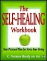 Self Healing Workbook - C. Norman Shealy