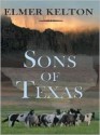 Sons of Texas - Elmer Kelton