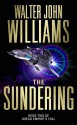 The Sundering - Walter Jon Williams