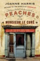 Peaches for Monsieur le Curé: A Novel (Chocolat) - Joanne Harris