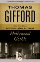 Hollywood Gothic - Thomas Gifford