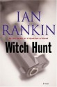 Witch Hunt: A Novel - Ian Rankin