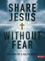 Share Jesus Without Fear - William Fay, Ralph Hodge