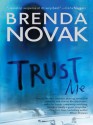 Trust Me (The Last Stand - Book 1) - Brenda Novak