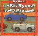 Cars, Trucks, and Planes - Gladys Rosa-Mendoza, Jeremy Tugeau