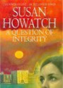 A Question Of Integrity - Susan Howatch