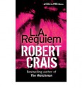 L.A. Requiem - Robert Crais