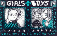 Girls and Boys - Lynda Barry