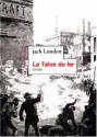 Le Talon de Fer - Jack London