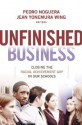 Unfinished Business: Closing the Racial Achievement Gap in Our Schools (Jossey-Bass Education) - Pedro A. Noguera