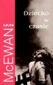 Dziecko w czasie - Ian McEwan