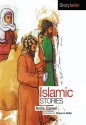 Islamic Stories - Anita Ganeri, Rachael Phillips