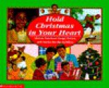 Hold Christmas in Your Heart: African-American Songs, Poems, and Stories for the Holidays - Cheryl Willis Hudson