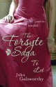 To Let: The Forsyte Saga: Book Three - John Galsworthy