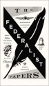 The Federalist Papers - Alexander Hamilton, James Madison, John Jay, Richard Beeman