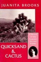 Quicksand And Cactus - Juanita Brooks