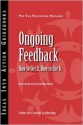 Ongoing Feedback: How To Get It, How To Use It (J B Ccl (Center For Creative Leadership)) - Center for Creative Leadership, Karen Kirkland