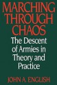 Marching Through Chaos - John A. English, The Conventional Imperative