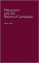 Philosophy and the Nature of Language - David Edward Cooper