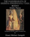 The Mahabharata of Krishna-Dwaipayana Vyasa Book 4 Virata Parva - Krishna-Dwaipayana Vyasa, Kisari Mohan Ganguli