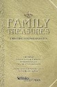 Family Treasures: Creating Strong Families - John DeFrain, Kathleen Lodl, Communications and Information Technology University of Nebraska-Lincoln Extension