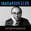 Thalia Book Club: Gary Shteyngart - Little Failure: A Memoir - Gary Shteyngart, Jay McInerney